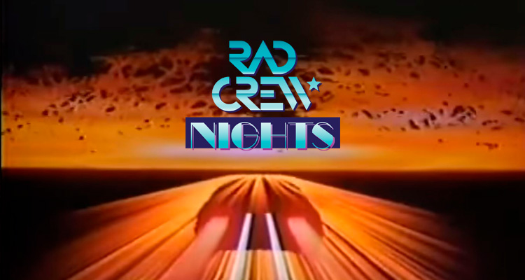 Rad Crew Nights S09E2 Turbo